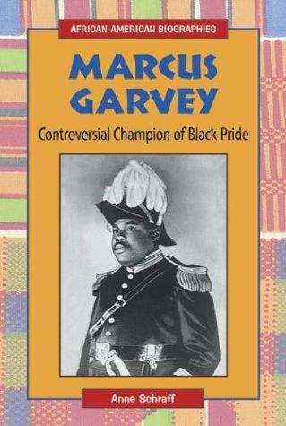Book cover of Marcus Garvey: Controversial Champion  of Black Pride
