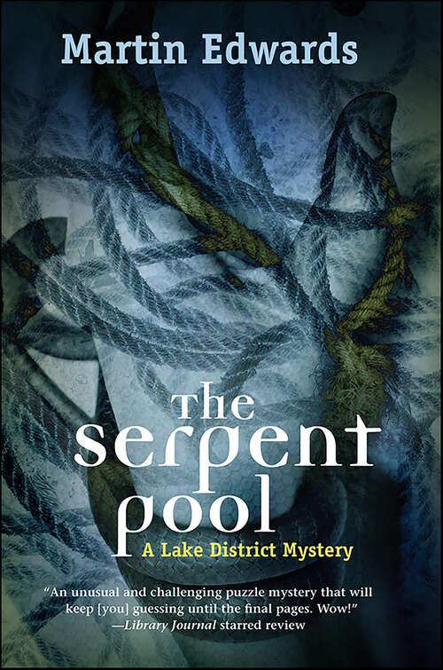 Book cover of The Serpent Pool: A Lake District Mystery (Lake District Mysteries #0)