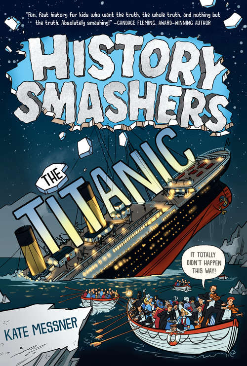 Book cover of History Smashers: The Titanic (History Smashers)