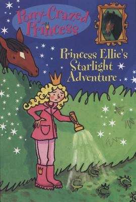 Book cover of Princess Ellie's Starlight Adventure (Pony-Crazed Princess #4)
