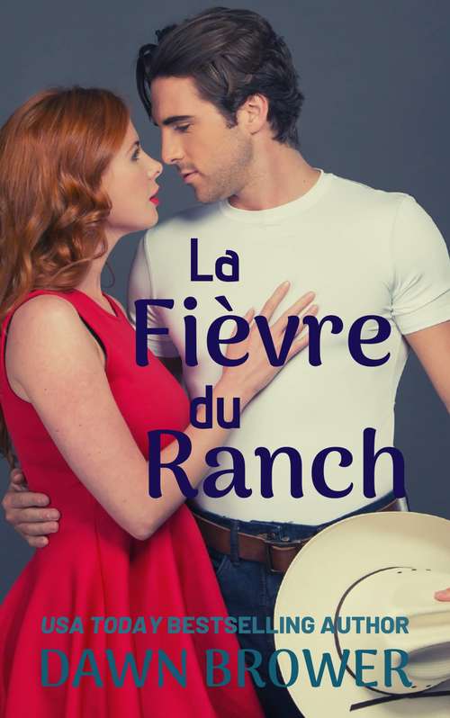 Book cover of La Fièvre du Ranch