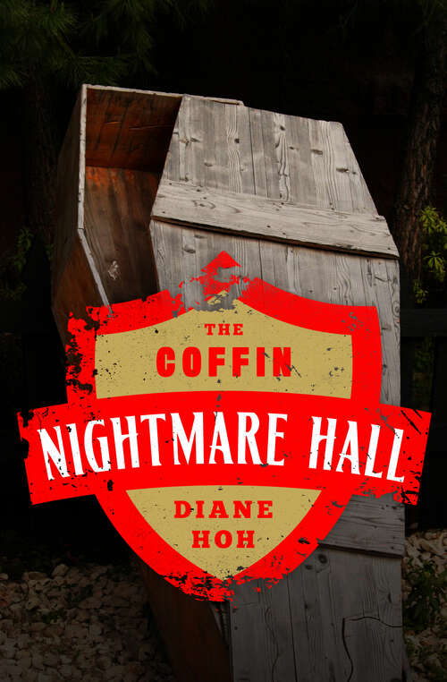 Book cover of The Coffin (Digital Original) (Nightmare Hall #13)