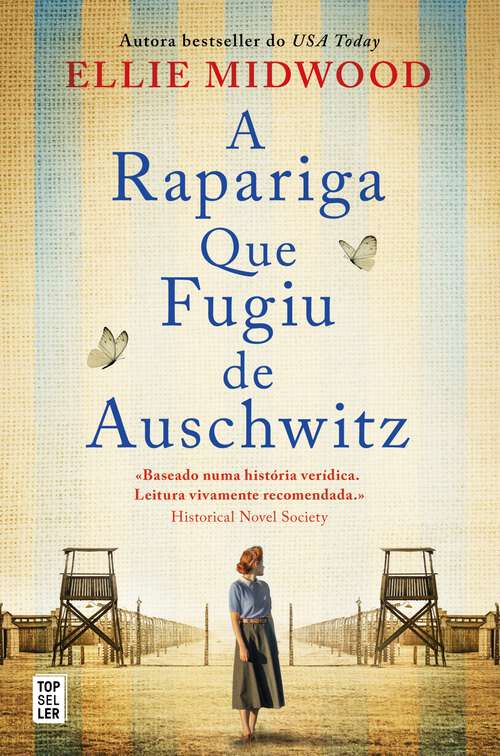 Book cover of A Rapariga Que Fugiu de Auschwitz