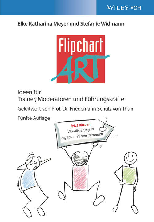 Book cover of FlipchartArt: Ideen f&uuml;r Trainer, Moderatoren und F&uuml;hrungskr&auml;fte (5)