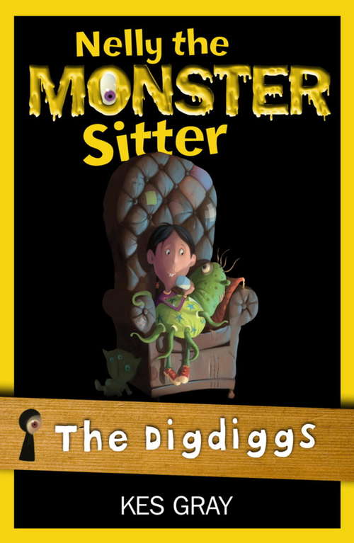 Book cover of Nelly the Monster Sitter 11: Digdiggs