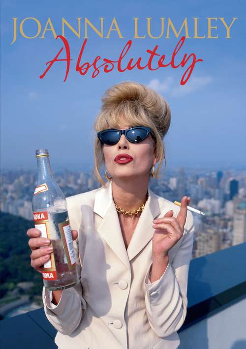 Book cover of Absolutely: The Bestselling Memoir