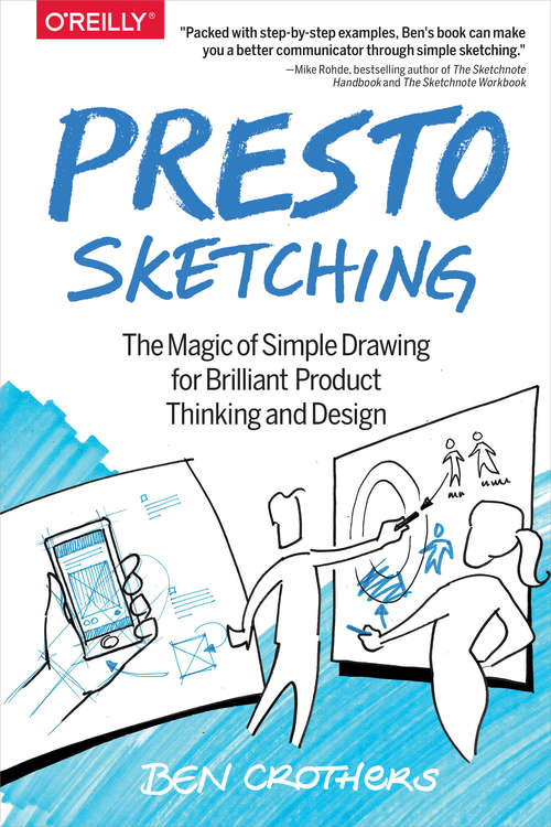Book cover of Presto Sketching: The Magic of Simple Drawing for Brilliant Product Thinking and Design