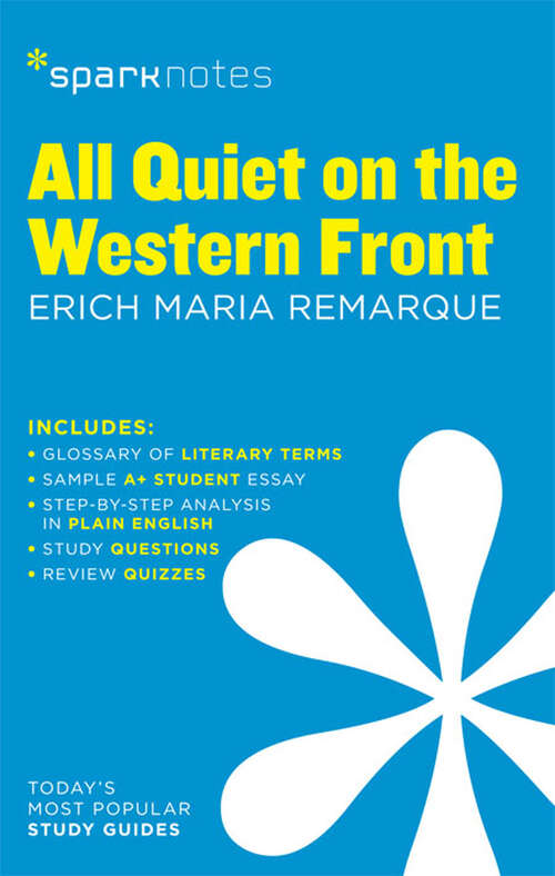 Book cover of All Quiet on the Western Front SparkNotes Literature Guide (SparkNotes Literature Guide Series)