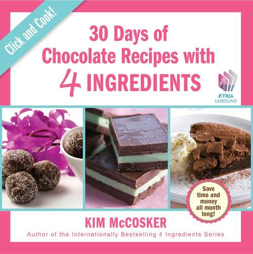 Book cover of 30 Days of Chocolate with 4 Ingredients