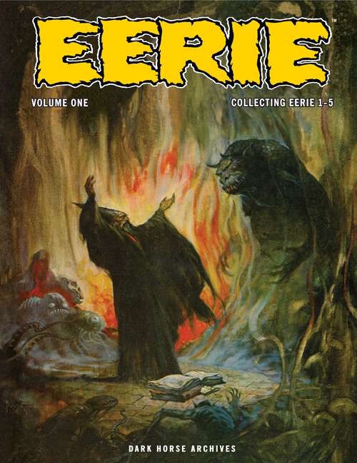 Book cover of Eerie Archives Volume 1: Collecting Eerie 1-5 (Eerie Archives)