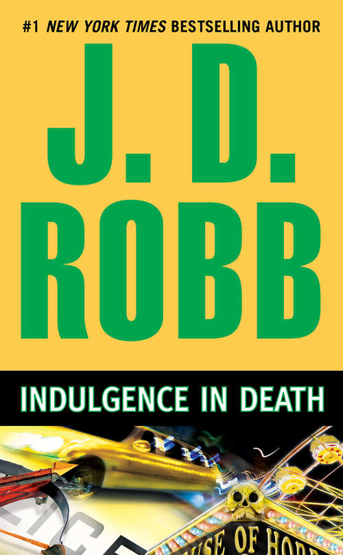 Book cover of Indulgence in Death (In Death #31)