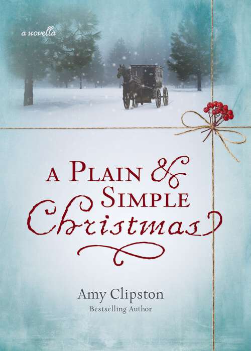 Book cover of A Plain and Simple Christmas: A Novella (16pt Large Print Edition)