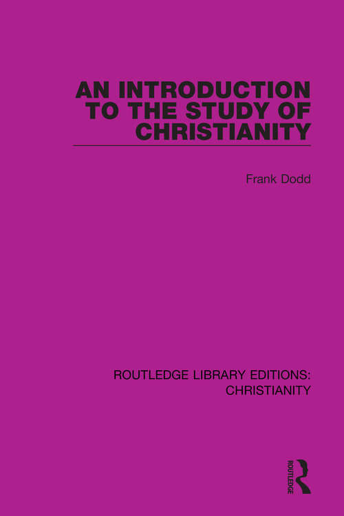Book cover of An Introduction to the Study of Christianity