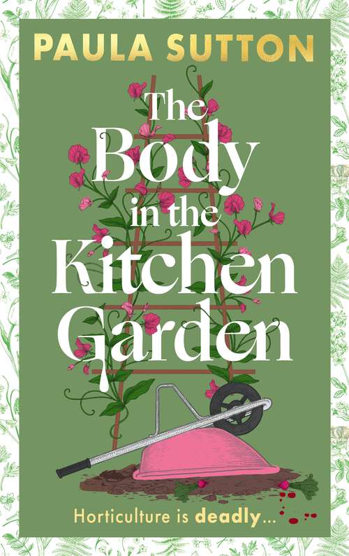 Book cover of The Body in the Kitchen Garden: A completely addictive and charming cosy murder mystery (Pudding Corner Murder Mysteries)