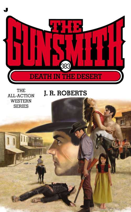 Book cover of Death in the Desert (The Gunsmith #383)