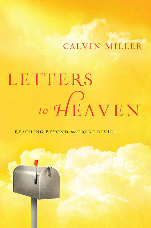 Book cover of Letters to Heaven: Reaching Beyond the Great Divide