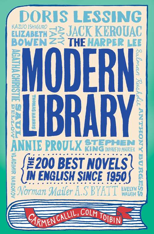 The Modern Library: The Two Hundred Best Novels In English Since 1950 (Brief Guide To... Ser.)