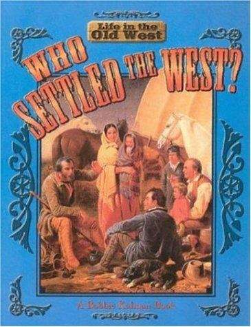Book cover of Who Settled the West?