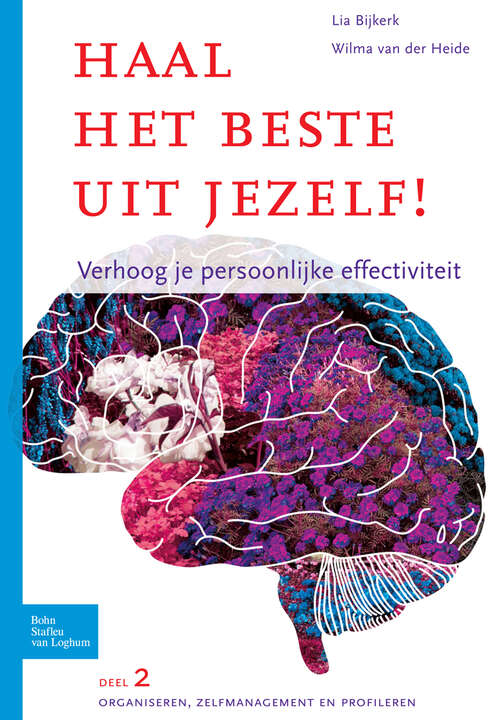 Book cover of Haal het beste uit jezelf!: Verhoog je persoonlijke effectiviteit