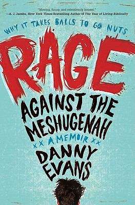 Book cover of Rage Against the Meshugenah: Why it Takes Balls to Go Nuts