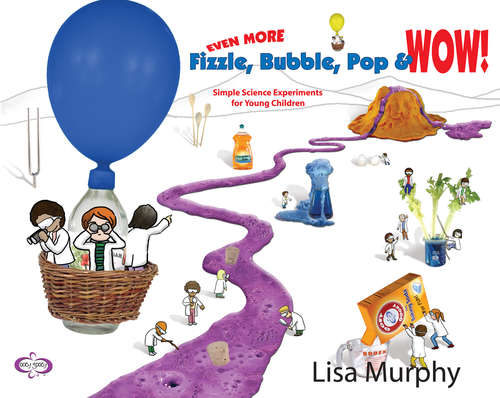 Book cover of Even More Fizzle, Bubble, Pop & Wow!