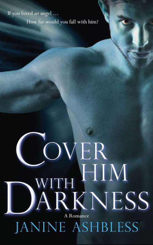 Book cover of Cover Him With Darkness