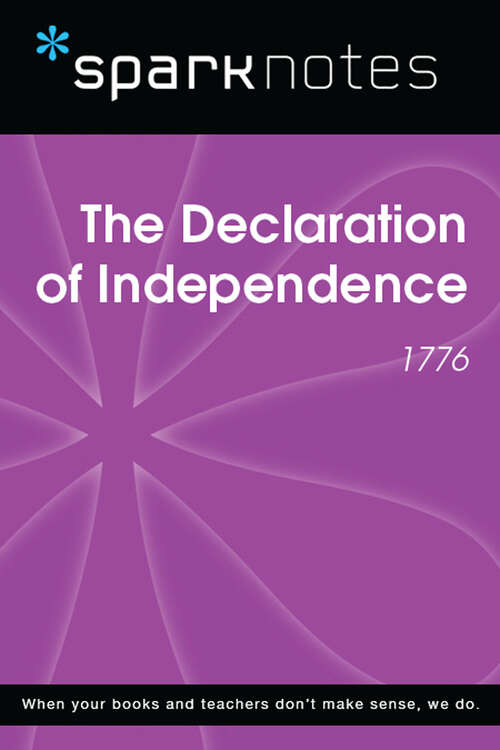 Book cover of The Declaration of Independence (SparkNotes History Notes)