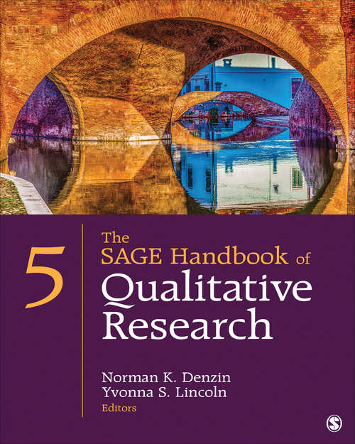 The SAGE Handbook of Qualitative Research: Denzin: The Sage Handbook Of Qualitative Research 5e + Plano Clark: Mixed Methods Research
