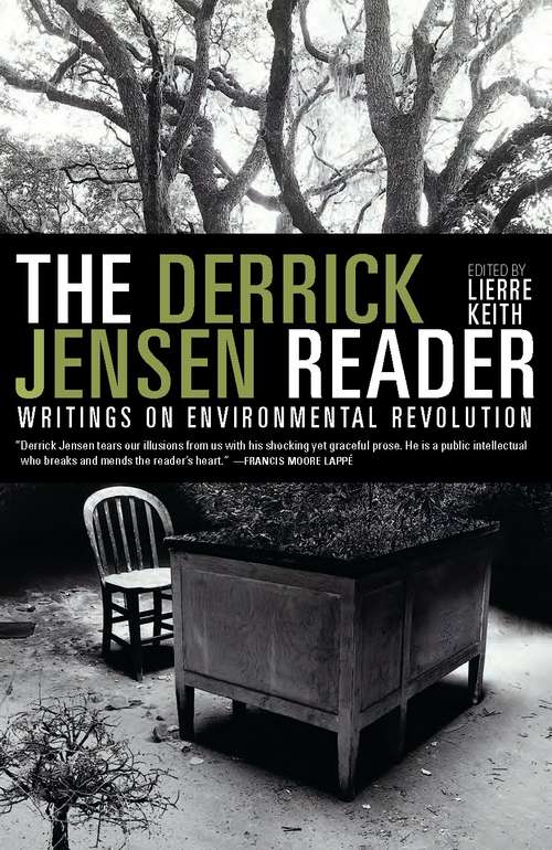 Book cover of The Derrick Jensen Reader