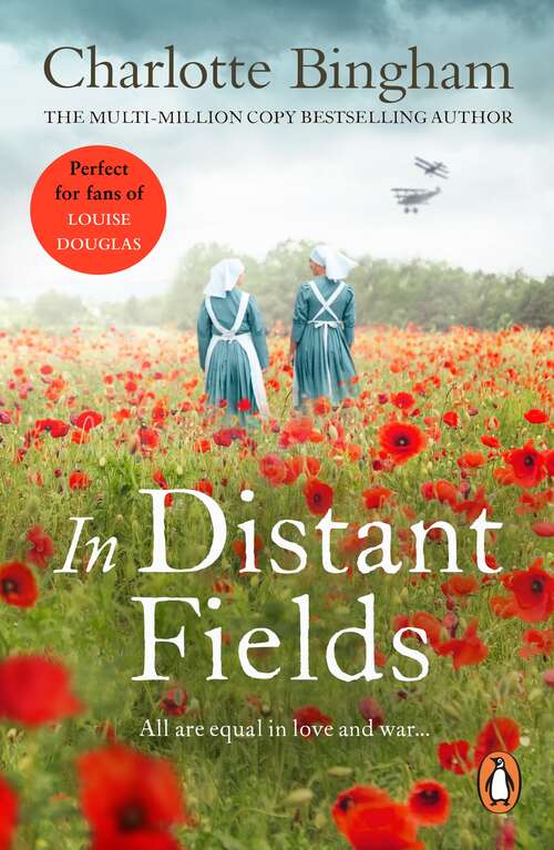 Book cover of In Distant Fields: a wonderful novel of friendship set in WW1 from bestselling author Charlotte Bingham