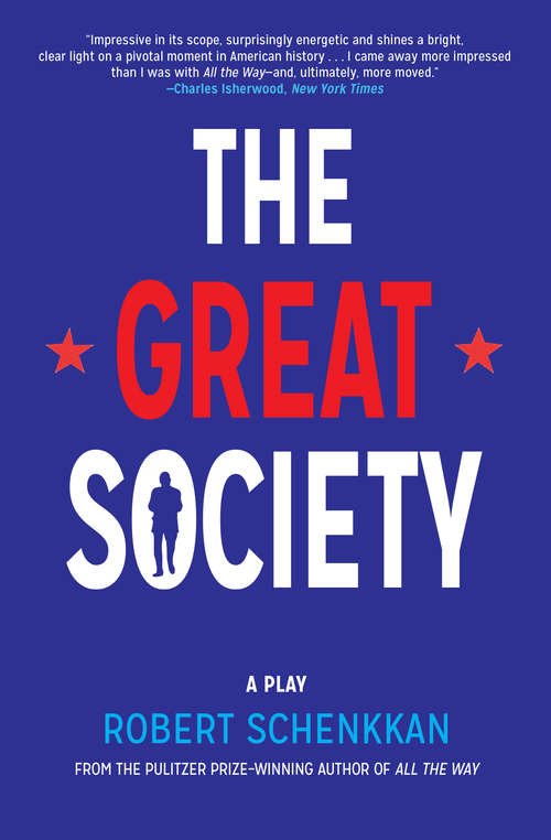 Book cover of The Great Society: A Play (Books That Changed the World)