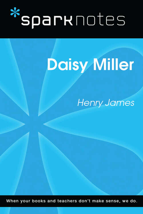 Book cover of Daisy Miller (SparkNotes Literature Guide Series)