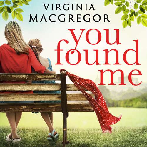Book cover of You Found Me: New beginnings, second chances, one gripping family drama