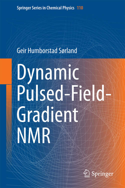 Book cover of Dynamic Pulsed-Field-Gradient NMR