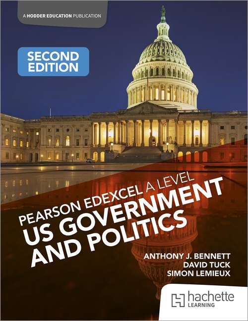 Book cover of Pearson Edexcel A Level US Government and Politics Second Edition