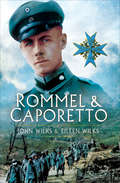 Rommel and Caporetto (Images Of War Ser.)
