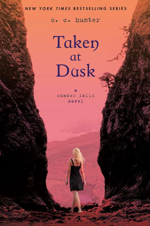 Book cover of Taken at Dusk: A Shadow Falls Novel