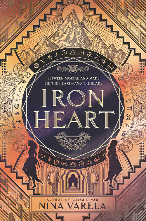 Book cover of Iron Heart (Crier's War #2)