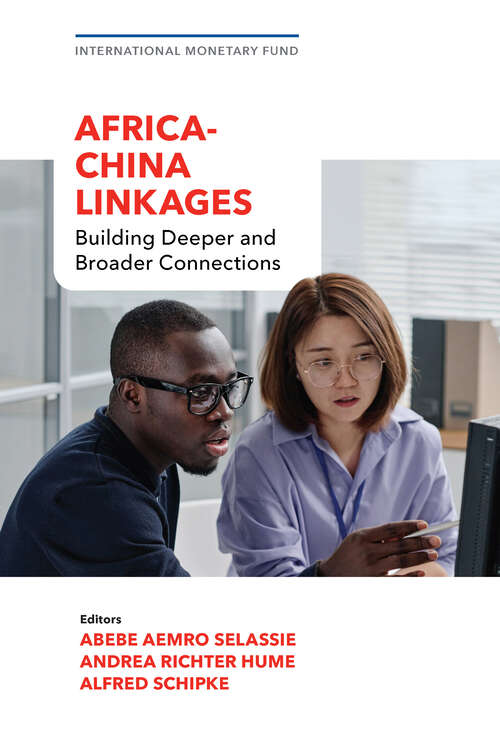 Book cover of Africa-China Linkages: Building Deeper and Broader Connections: [subtitle]
