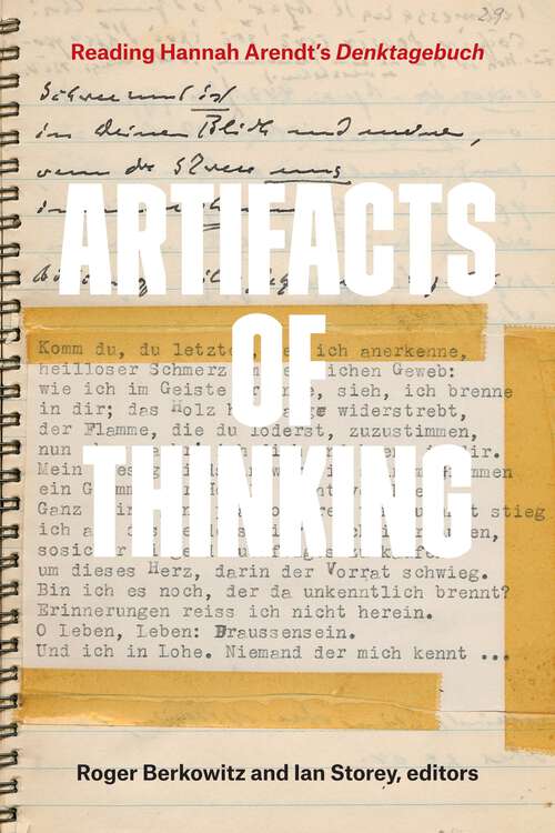 Book cover of Artifacts of Thinking: Reading Hannah Arendt's Denktagebuch