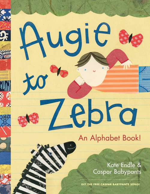 Book cover of Augie to Zebra: An Alphabet Book!