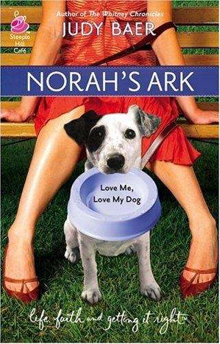 Book cover of Norah's Ark (Life, Faith & Getting It Right #14)