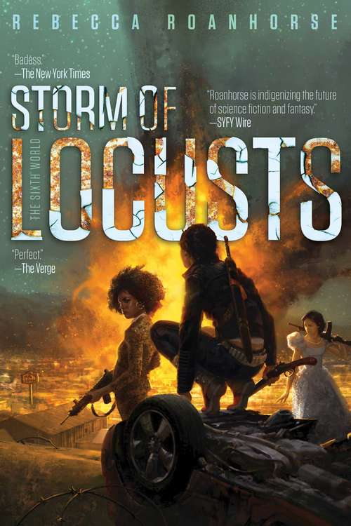 Storm of Locusts (The Sixth World #2)