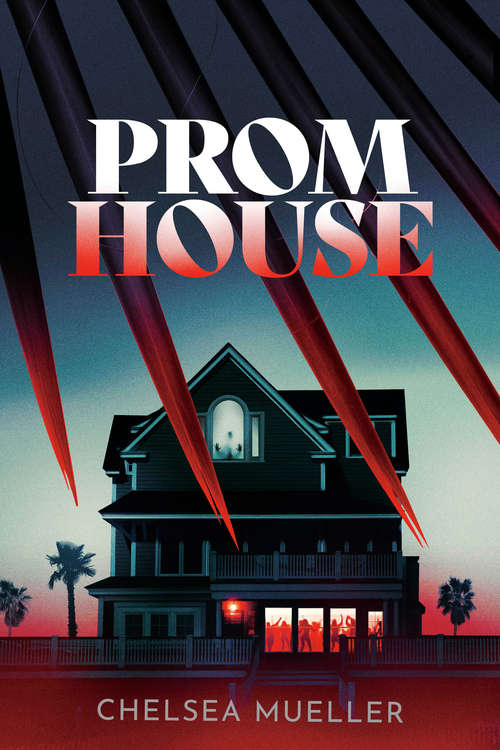 Book cover of Prom House (Underlined Paperbacks)