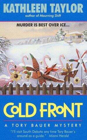 Book cover of Cold Front: A TORY BAUER MYSTERY (Tory Bauer Mystery #5)