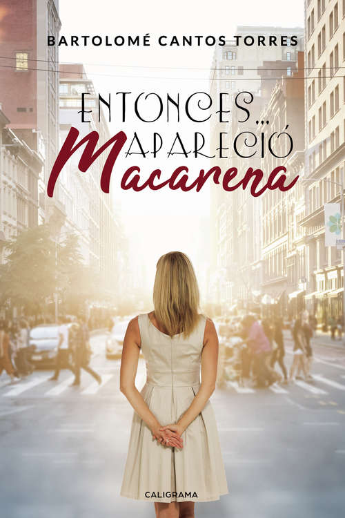 Book cover of Entonces... Apareció Macarena