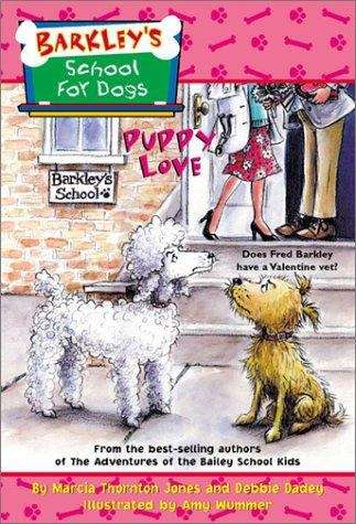 Book cover of Puppy Love (Barkley's School for Dogs #11)