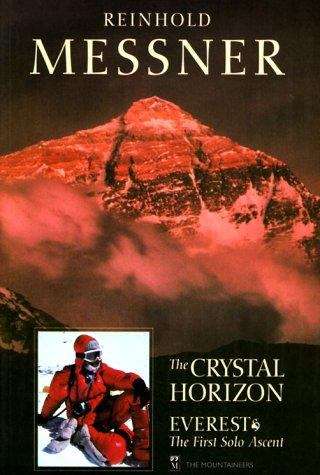 Book cover of Crystal Horizon: Everest: The First Solo Ascent