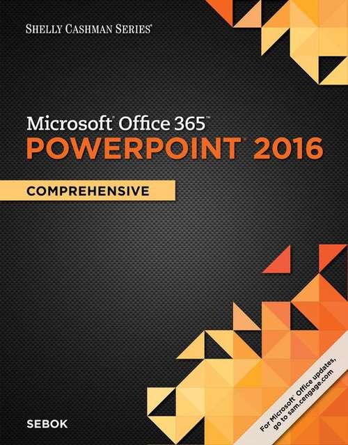 Book cover of Microsoft® Office 365™ Powerpoint® 2016, Comprehensive (National Edition)