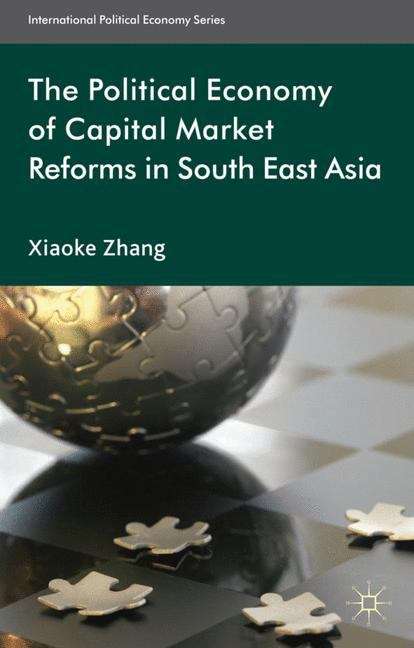 Book cover of The Political Economy of Capital Market Reforms in Southeast Asia
